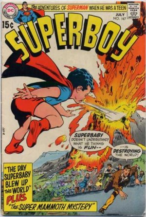 Superboy 167 - The Day Superbaby Blew Up The World