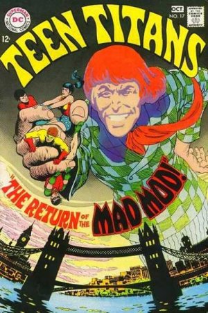 Teen Titans 17 - Holy Thimbles, It's the Mad Mod!