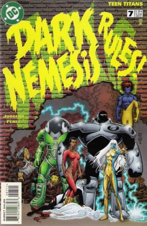 Teen Titans 7 - Dark Nemesis Part 1 of 2