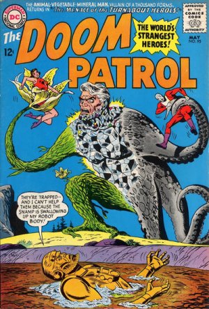 The Doom Patrol 95 - Menace of the Turnabout Heroes
