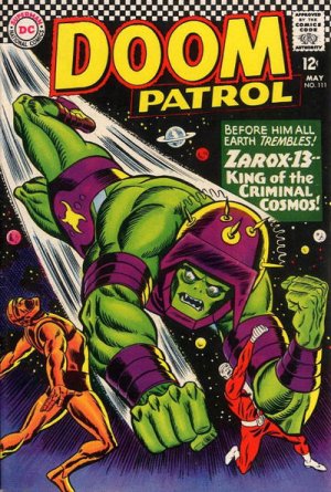 The Doom Patrol 111 - Zarox-13-- King of the Criminal Cosmos!