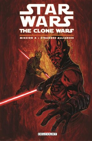 couverture, jaquette Star Wars - The Clone Wars : Mission 4  - Mission 4 : Étranges AlliancesTPB Hardcover (cartonnée) (delcourt bd) Comics