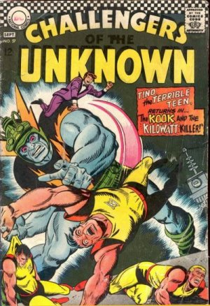 The Challengers of the Unknown 57 - Tino, the Terrible Teen, Returns in . . . The Kook and the K...