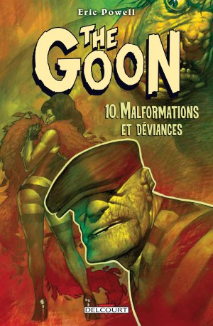 The Goon 10 - Malformations et Déviances 