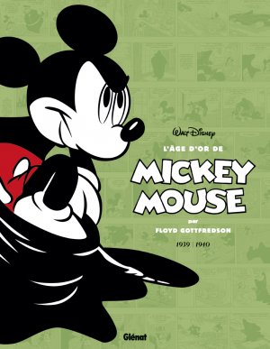 couverture, jaquette L'Âge d'Or de Mickey Mouse 3  - 1939 à 1940TPB softcover (souple) (glénat bd) Comics