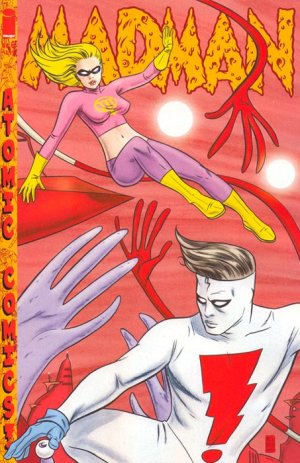Madman - Atomic comics 6 - Crushed in the Court of the Crimson King!