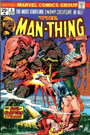 Man-Thing 6 - And When I Died...!