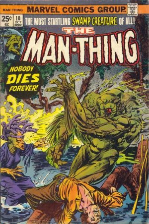 Man-Thing 10 - Nobody Dies Forever
