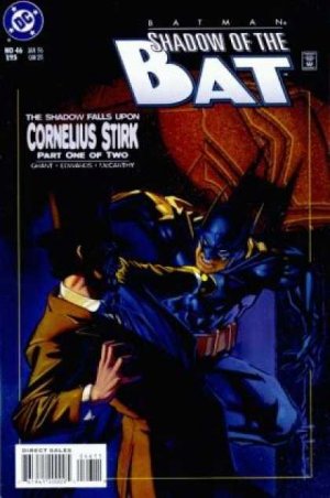Batman - Shadow of the Bat 46 - Cornelius Stirk, Part One of Two