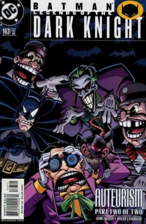 Batman - Legends of the Dark Knight 163 - Auteurism II: Electric Boogaloo