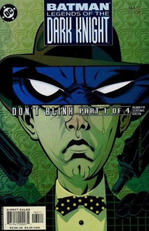 Batman - Legends of the Dark Knight 164 - Don't Blink, Part One
