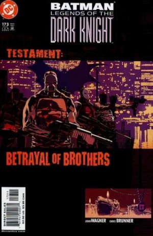 Batman - Legends of the Dark Knight 173 - Testament: Betrayal Of Brothers