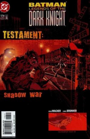 Batman - Legends of the Dark Knight 176 - Testament: Shadow War
