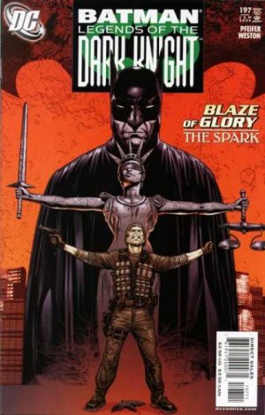 Batman - Legends of the Dark Knight 197 - Blaze of Glory: The Spark