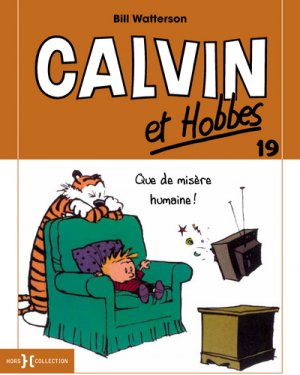 couverture, jaquette Calvin et Hobbes 19  - Que de misère humaine !Simple petit format (2010 - 2014) (hors collection) Comics