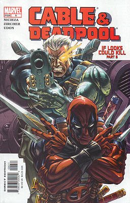 Cable / Deadpool 6 - If Looks Could Kill, Part 6: I've Got You Under My Skin