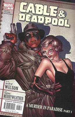 Cable / Deadpool 13 - A Murder in Paradise, Part 1: Flaw & Disorder