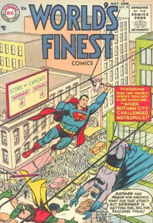 World's Finest 76 - When Gotham City Challenged Metropolis!