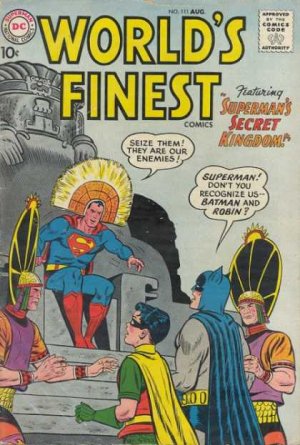 World's Finest 111 - Superman's Secret Kingdom!