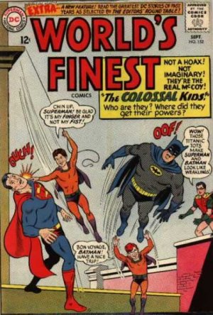 World's Finest 152 - The Colossal Kids!
