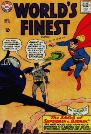 World's Finest 153 - The Clash Of Cape And Cowl!