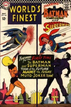 World's Finest 166 - The Danger Of The Deadly Duo!