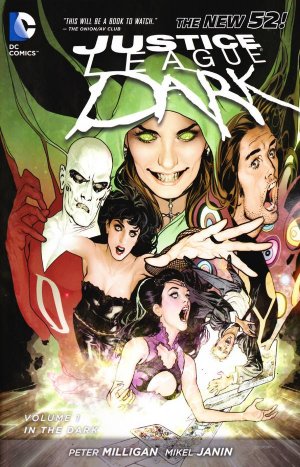 Justice League Dark 1 - In the Dark (The New 52)