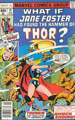 couverture, jaquette What If ? 10  - What If... Jane Foster Had Found the Hammer of Thor?What If? - Issues (1977  - 1984) (Marvel) Comics
