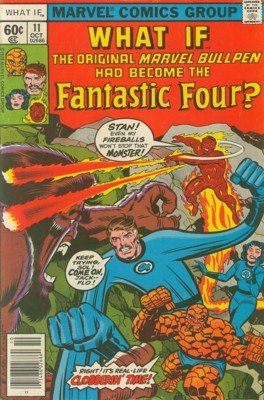 What If ? 11 - What If The Fantastic Four Were the Original Marvel Bullpen?