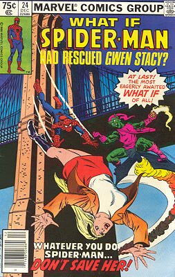 couverture, jaquette What If ? 24  - What if Spider-Man had rescued Gwen Stacy?What If? - Issues (1977  - 1984) (Marvel) Comics
