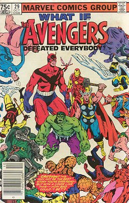 couverture, jaquette What If ? 29  - The Avengers Were the Last Superheroes on Earth?What If? - Issues (1977  - 1984) (Marvel) Comics