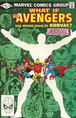 What If ? 32 - What If... The Avengers Had Become the Pawns of Korvac?
