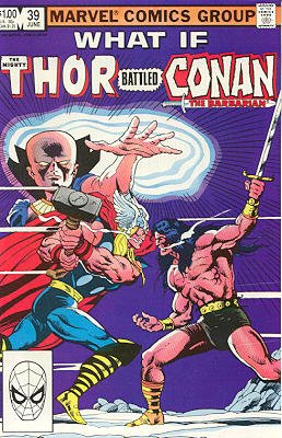 couverture, jaquette What If ? 39  - What If...Thor of Asgard Had Met Conan the Barbarian?What If? - Issues (1977  - 1984) (Marvel) Comics