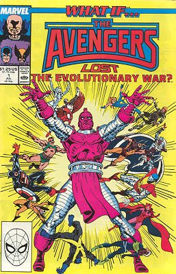 couverture, jaquette What If ? 1  - What If the Avengers Had Lost The Evolutionary War?What If...? - Issues (1989  - 1998) (Marvel) Comics
