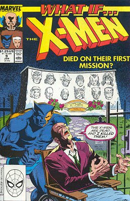 What If ? 9 - What If... The New X-Men Died On Their First Mission?