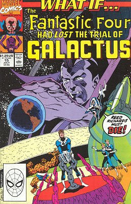 couverture, jaquette What If ? 15  - What If... The Trial of Galactus Had Ended in Reed Richards'...What If...? - Issues (1989  - 1998) (Marvel) Comics