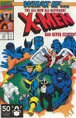 couverture, jaquette What If ? 23  - What If the All-New All-Different X-Men Had Never Existed?What If...? - Issues (1989  - 1998) (Marvel) Comics