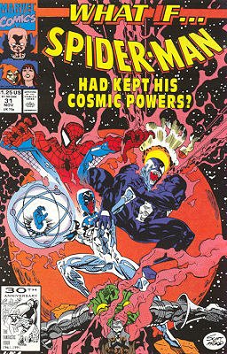 What If ? 31 - What If Spider-Man Had Not Lost His Cosmic Powers?