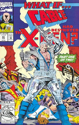 couverture, jaquette What If ? 46  - ...What If Cable Had Destroyed the X-Men?What If...? - Issues (1989  - 1998) (Marvel) Comics
