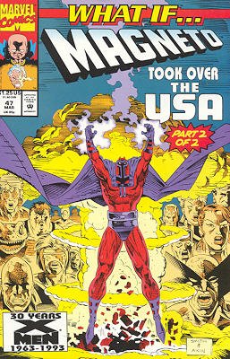 couverture, jaquette What If ? 47  - What If Magneto Took Over the United States?What If...? - Issues (1989  - 1998) (Marvel) Comics