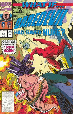 couverture, jaquette What If ? 48  - What If Daredevil Saved Nuke?What If...? - Issues (1989  - 1998) (Marvel) Comics