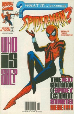 couverture, jaquette What If ? 105  - What If... Starring Spiderman: Who Is She?What If...? - Issues (1989  - 1998) (Marvel) Comics