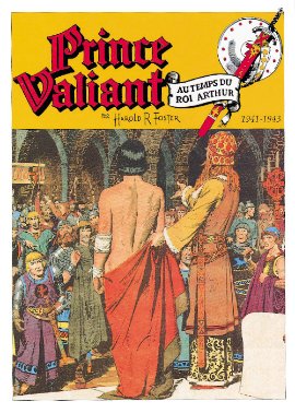 Prince Valiant 3 - 1941 - 1943 - La cour du roi Arthur