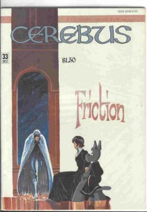 Cerebus 33 - Friction