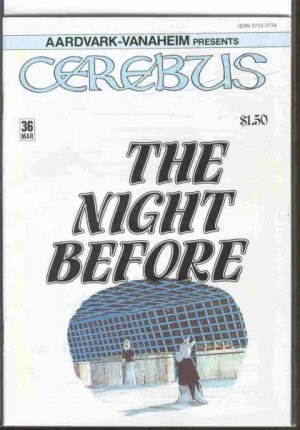 Cerebus 36 - The Night Before