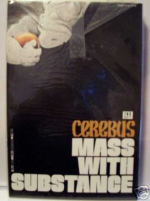 Cerebus 103 - Mass With Substance