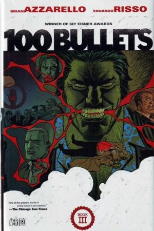 100 Bullets 3 - Book III
