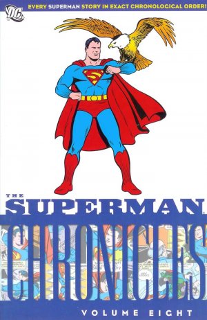 Superman Chronicles 8 - The Superman Chronicles Volume Eight