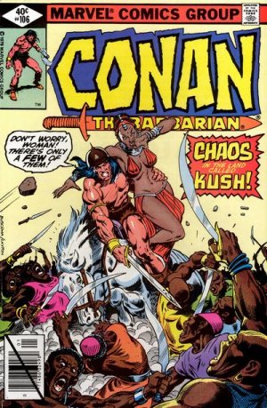 couverture, jaquette Conan Le Barbare 106  - Chaos In The Land Called KushIssues V1 (1970 - 1993) (Marvel) Comics