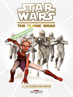 Star Wars - The Clone Wars 3 - La planète des fauves 